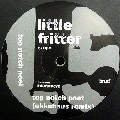 LITTLE FRITTER / TOP NOTCH POET