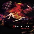 I:SCINTILLA / PREY ON YOU