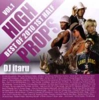 DJ ITARU / ＨＩＧＨ　ＰＲＯＰＳ　ＶＯＬ．１
