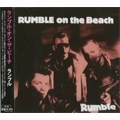 RUMBLE ON THE BEACH / ランブル・オン・ザ・ビーチ / RUMBLE