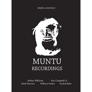 JEMEEL MOONDOC / ジャミール・ムーンドック / MUNTU RECORDINGS