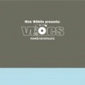 RICK WILHITE / リック・ウィルハイト / VIBES NEW & RARE MUSIC PART C