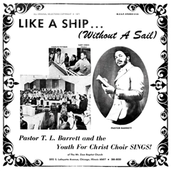 PASTOR T.L. BARRETT & THE YOUTH FOR CHRIST CHOIR / パスター・ティー・エル・バレット / LIKE A SHIP...