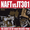NAFT:JT301 / ＴＨＥ　ＧＨＯＳＴ　ＯＦ　ＭＹ