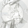 EGNISH / イグニッシュ / CROSS THE JOURNEY