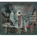 DIVLJE JAGODE / WILD STRAWBERRIES