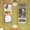 MIDWAY STILL / DIAL SQUARE