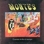 MONTES / CUANDO BRILLE EL TIEMPO: MINI-LP