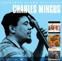 CHARLES MINGUS / チャールズ・ミンガス / ORIGINAL ALBUM CLASSICS