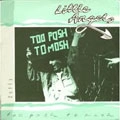 LITTLE ANGELS / リトル・エンジェルス / TOO POSH TO MOSH