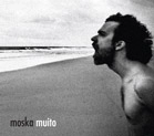 PAULINHO MOSKA / パウリーニョ・モスカ / MUITO