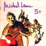 MICHEL LEME / ミシェル・レメ / 5°