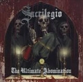 SACRILEGIO / THE ULTIMATE ABOMINATOIN
