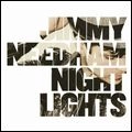 JIMMY NEEDHAM / NIGHTLIGHTS