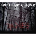 DIE'S / ダイズ / WHEN DO I HEAR MY REQUIEM?