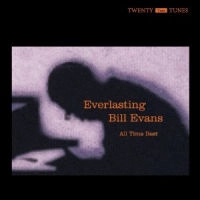 BILL EVANS / ビル・エヴァンス / エヴァーラスティング・ビル・エヴァンス～