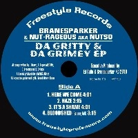 BRANESPARKER & NUT-RAGEOUS / DA GRITTY & DA GRIMEY EP