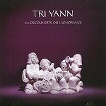 TRI YANN / トリ・ヤン / LA DECOUVERTE OU L'IGNORANCE
