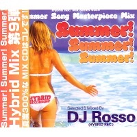 DJ ROSSO / ＳＵＭＭＥＲ！ＳＵＭＭＥＲ！ＳＵＭＭＥＲ