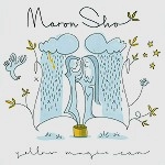 MARON SHO / YELLOW MAGIC CAN