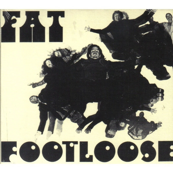 FAT / ファット / FAT & FOOTLOOSE