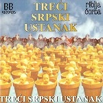 RIBLJA CORBA / TRECI SRPSKI USTANAK