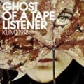 KLIMT 1918 / GHOST OF A TAPE LISTENER <DIGI>