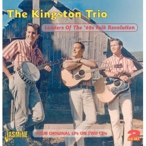 KINGSTON TRIO / キングストン・トリオ / LEADERS OF THE 60S FOLK REVOLUTION