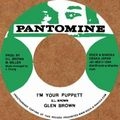 GLEN BROWN / グレン・ブラウン / Ｉ’Ｍ　ＹＯＵＲ　ＰＵＰＰＥＴ