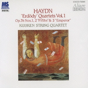 KUIJKEN STRING QUARTET / クイケン弦楽四重奏団 / HAYDN: 3 'ERDODY' QUARTETS OP.76-1 - 3