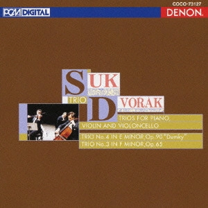 SUK TRIO / スーク・トリオ / DVORAK: PIANO TRIOS NO.4 "DUMKY" & NO.3 / ドヴォルザーク:ピアノ三重奏曲 第4番≪ドゥムキー≫/第3番 ヘ短調