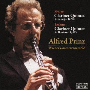 ALFRED PRINZ / アルフレート・プリンツ / MOZART, BRAHMS: CLARINET QUINTET / モーツァルト:クラリネット五重奏曲 イ長調 K.581 ブラームス:クラリネット五重奏曲 ロ短調 Op.115