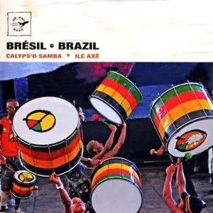 ILE AXE / BRAZIL CALYPS'O SAMBA