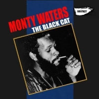 MONTY WATERS / モンティ・ウォーターズ / BLACK CAT