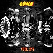 GUNGE / FEEL IT!