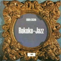 EUGEN CICERO / オイゲン・キケロ / ロココ・ジャズ
