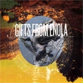 GIFTS FROM ENOLA  / ギフツ・フロム・エノラ / GIFTS FROM ENOLA