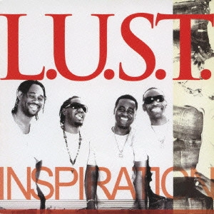 L.U.S.T. / INSPIRATION