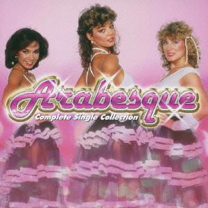ARABESQUE / アラベスク / COMPLETE SINGLE COLLECTION