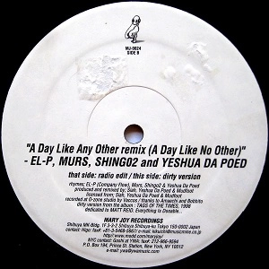 Yeshua daPoED, EL-P, Murs & Shing02 / ＤＡＹ　ＬＩＫＥ　ＡＮＹOTHER REMIX