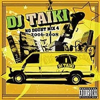 DJ TAIKI / ＮＯ　ＤＯＵＢＴ　ＭＩＸ　ＶＯＬ．４