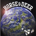 HORSE & DEER  / DEMO2010