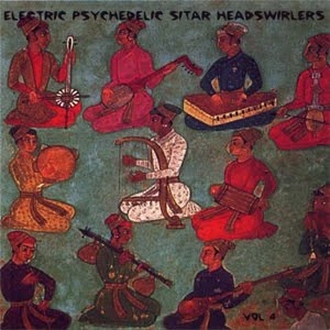 V.A. (ELECTRIC PSYCHEDELIC SITAR HEADSWIRLERS) / ELECTRIC PSYCHEDELIC SITAR HEADSWIRLERS 4