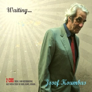 JOSEF KOUMBAS / WAITING…