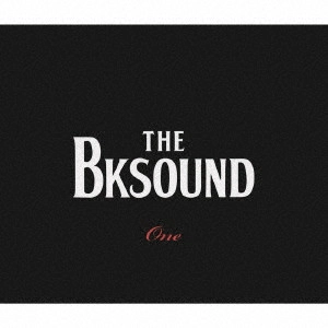 The BK Sound / One / ONE