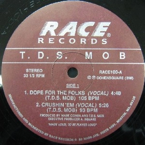 T.D.S. MOB / DOPE FOR THE FOLKS