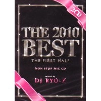 DJ RYO-Z / ＢＥＳＴ　２０１０FIRST HALF