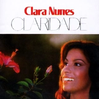 CLARA NUNES / クララ・ヌネス / CLARIDADE
