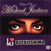 DJ FUJISHIMA / Ｉ　ＬＯＶＥ　ＭＪ