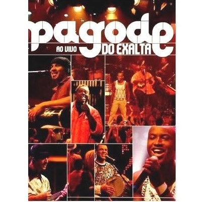 EXALTASAMBA / エザルタサンバ / PAGODE DO EXALTA AO VIVO